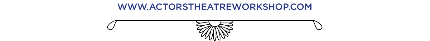 The Actors Theatre Workshop is an award-winning
                                             Non-Profit theatre and community center.